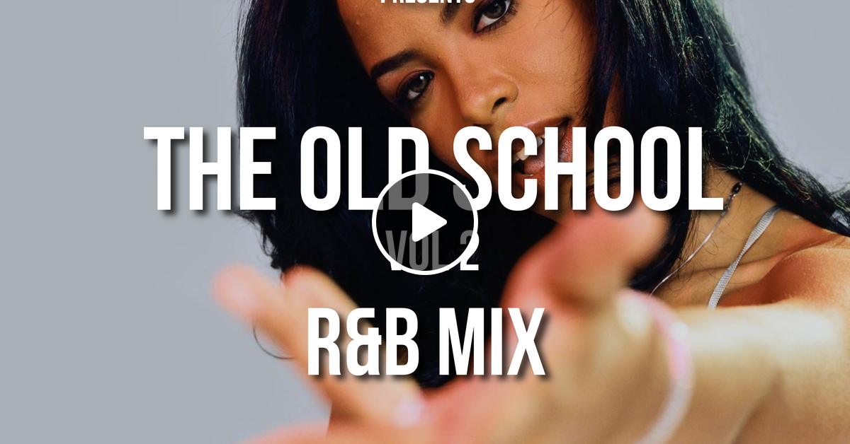 The Old School R&B Mix Vol 2 @CHRISKTHEDJ by @CHRISKTHEDJ | Mixcloud