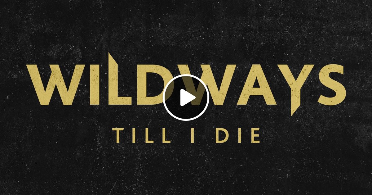Wildways Till I Die Ozma Sureway Remix By Sureway Mixcloud