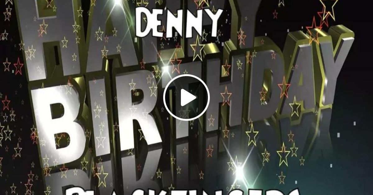 Dennys birthday session 2 7 23 by blackfingers mixcloud