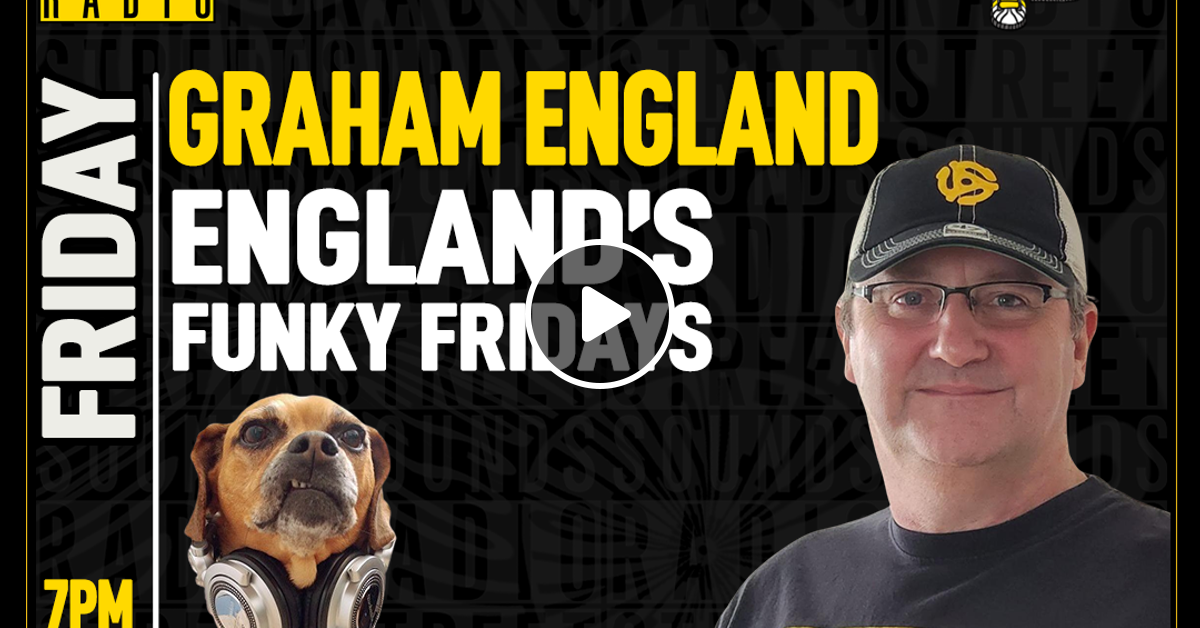 Graham England England`s Funky Fridays on Street Sounds Radio 1900
