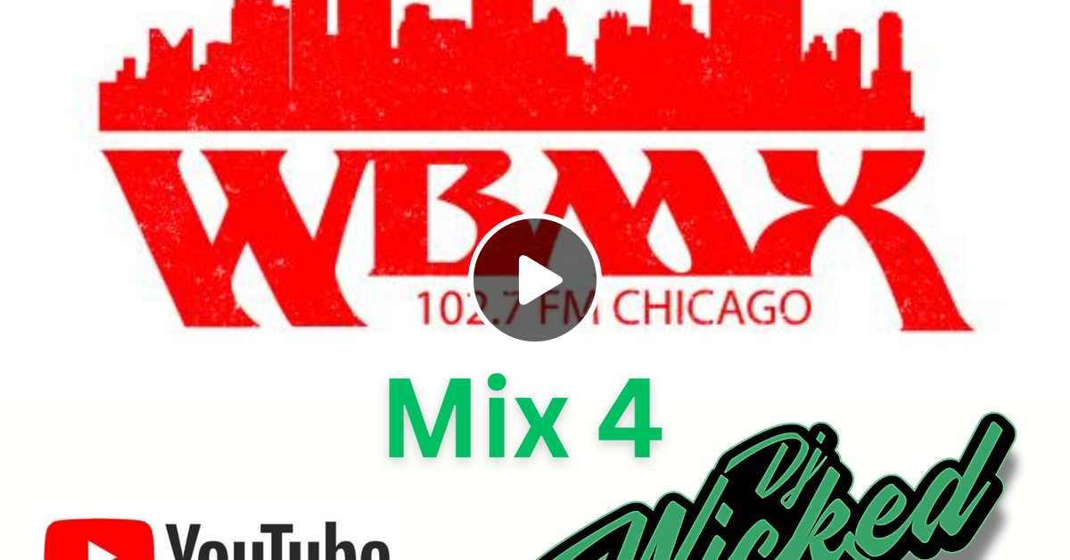 Wbmx Mix 4 By Dj Wicked Walt Mixcloud