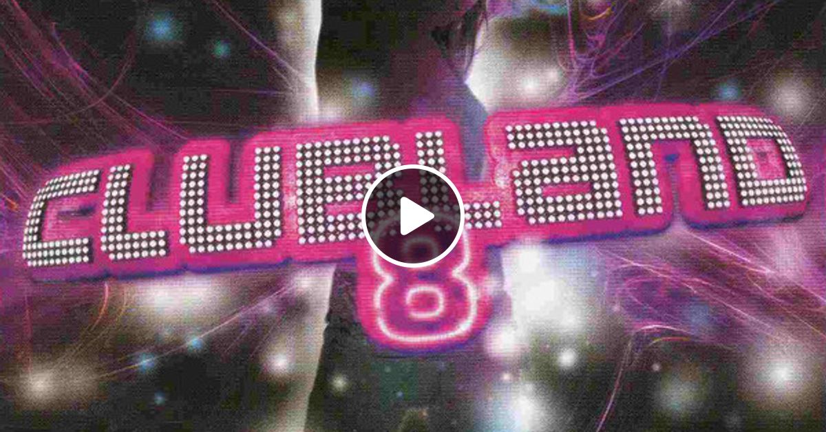 Clubland 8 CD 2 by Craig Pritchard - MrRavebase | Mixcloud