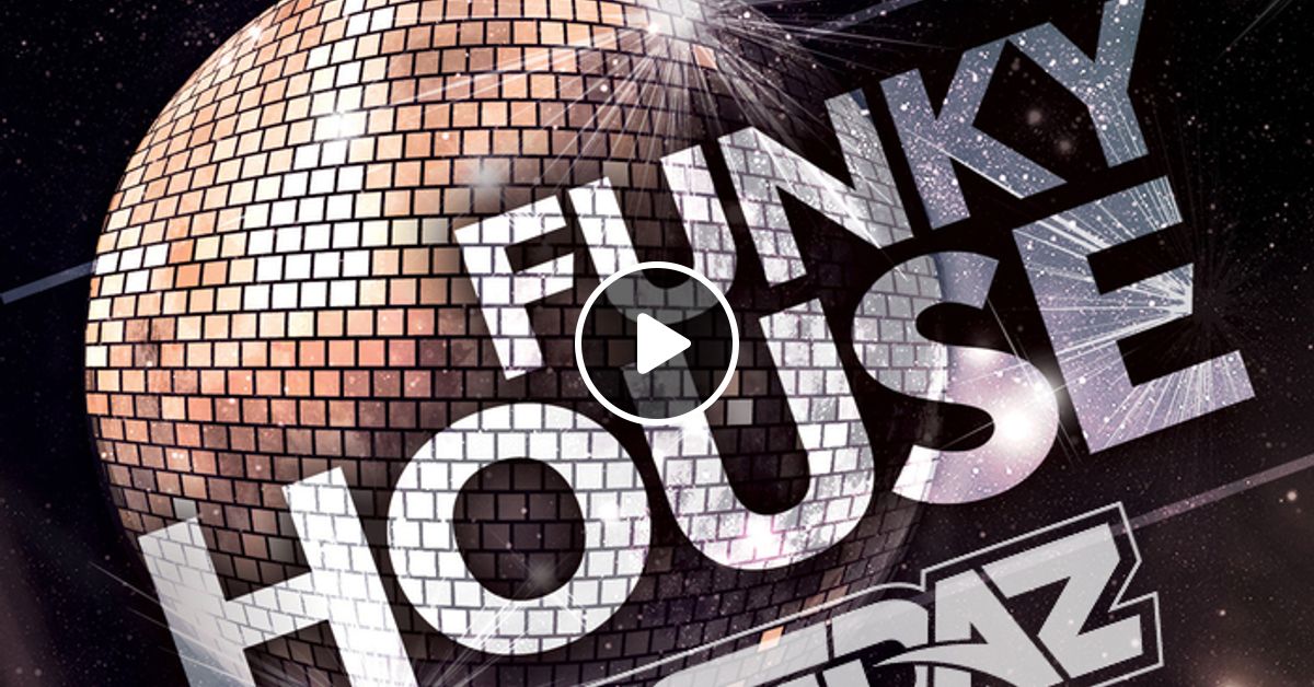 Just Daz Old Skool Funky House Mix 2005 By Just Daz Mixcloud