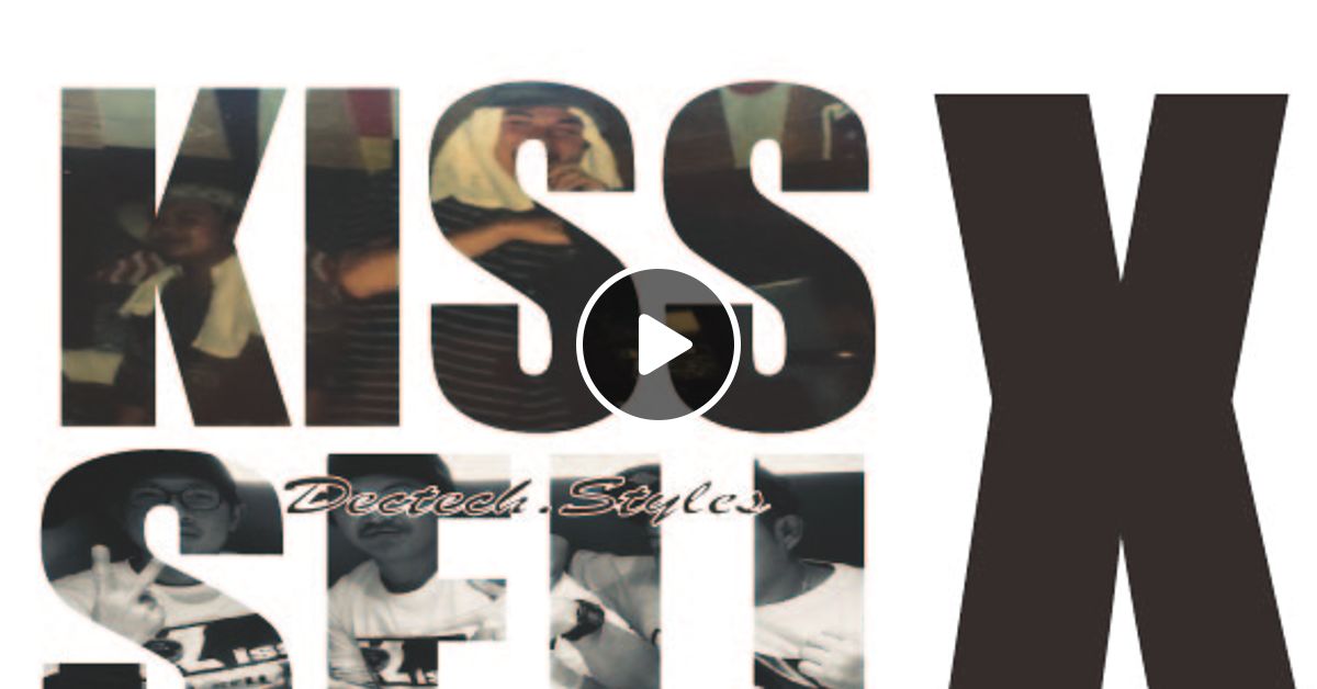 キセルパーティーⅡ　＃023　kisssell party2 #023 自粛SP