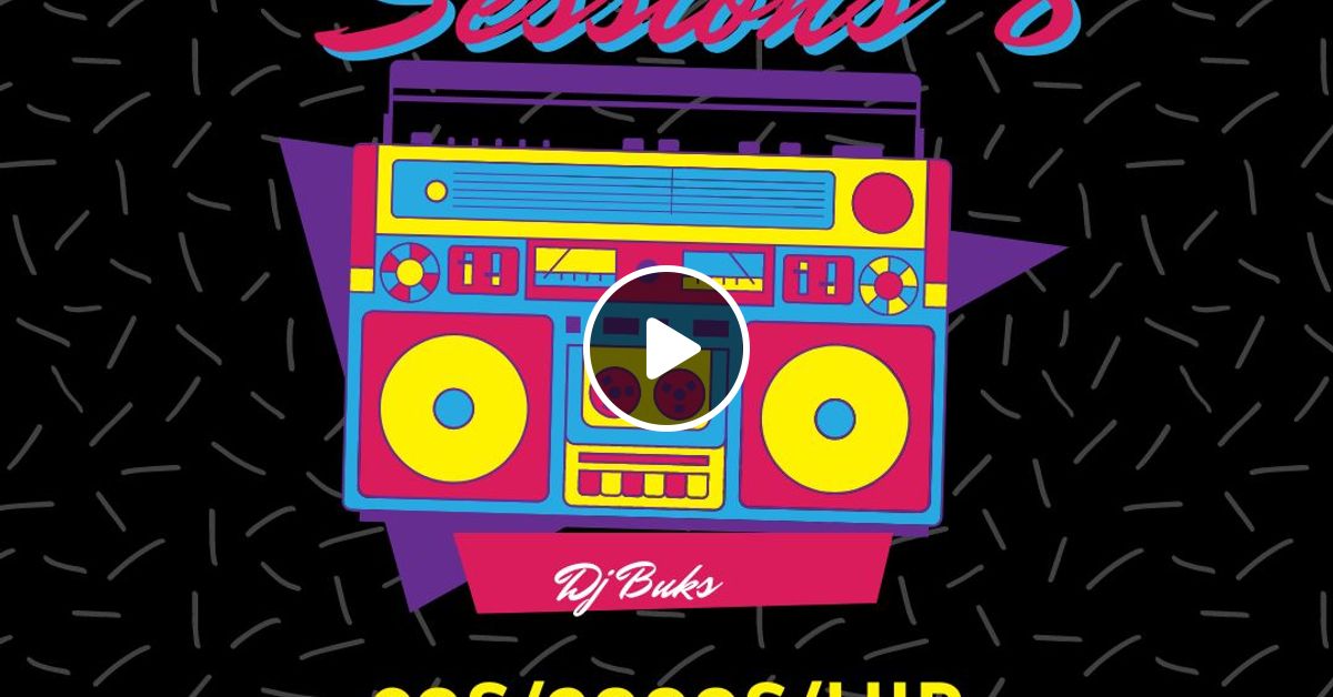 Dj Buks Throwback Sessions 8 90ss 20000s Hip Hop Rnb Blends By Dj