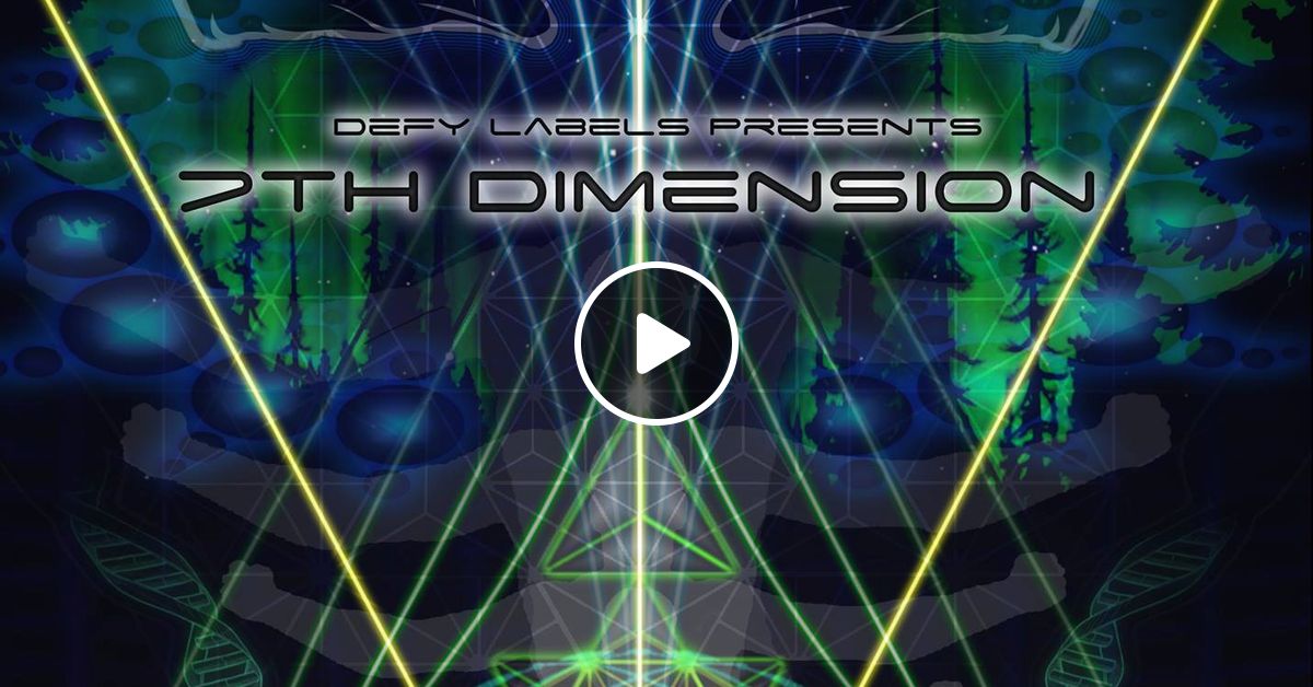 7th Dimension 2017 By Echo Squeeze Mixcloud
