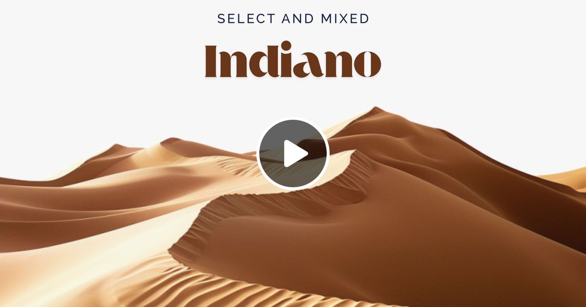 Indiano Ascendent May 2025 Camel Vip By Camel Vip Records Mixcloud