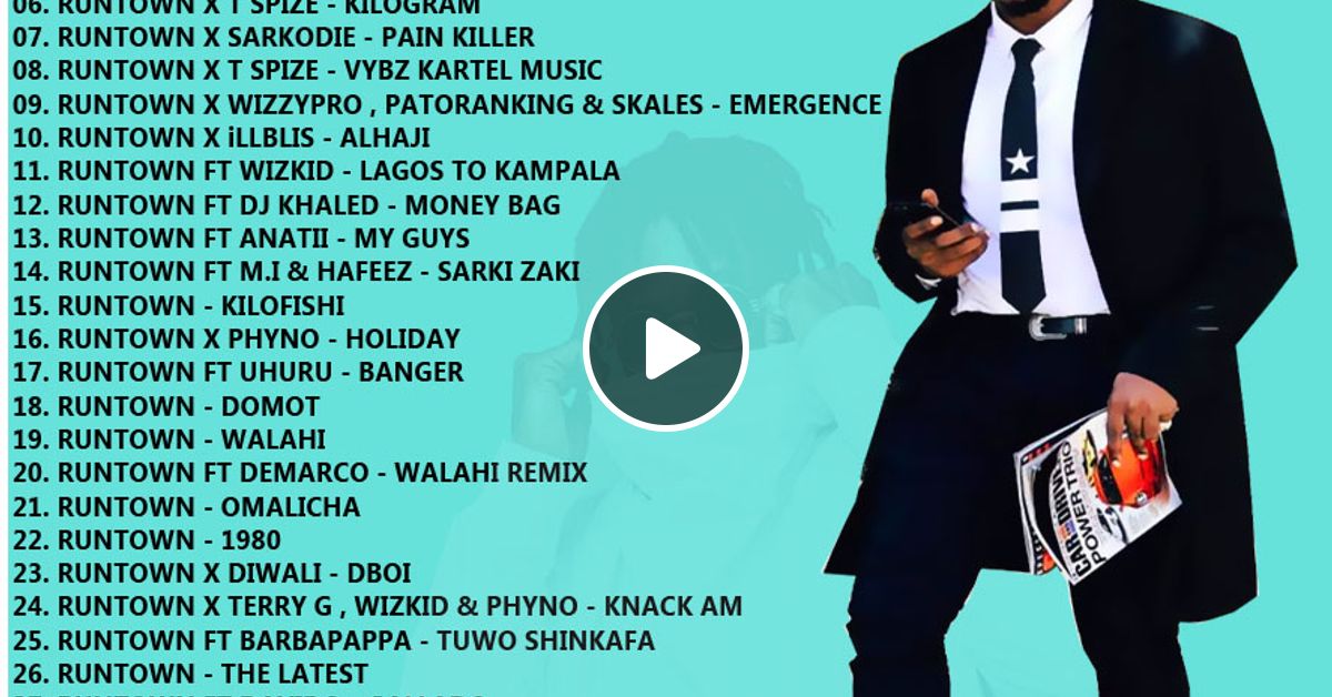 BEST OF RUNTOWN MIX 2017 BY DJ BRIGHT CHIMEX NAIJA MIX 2017. download