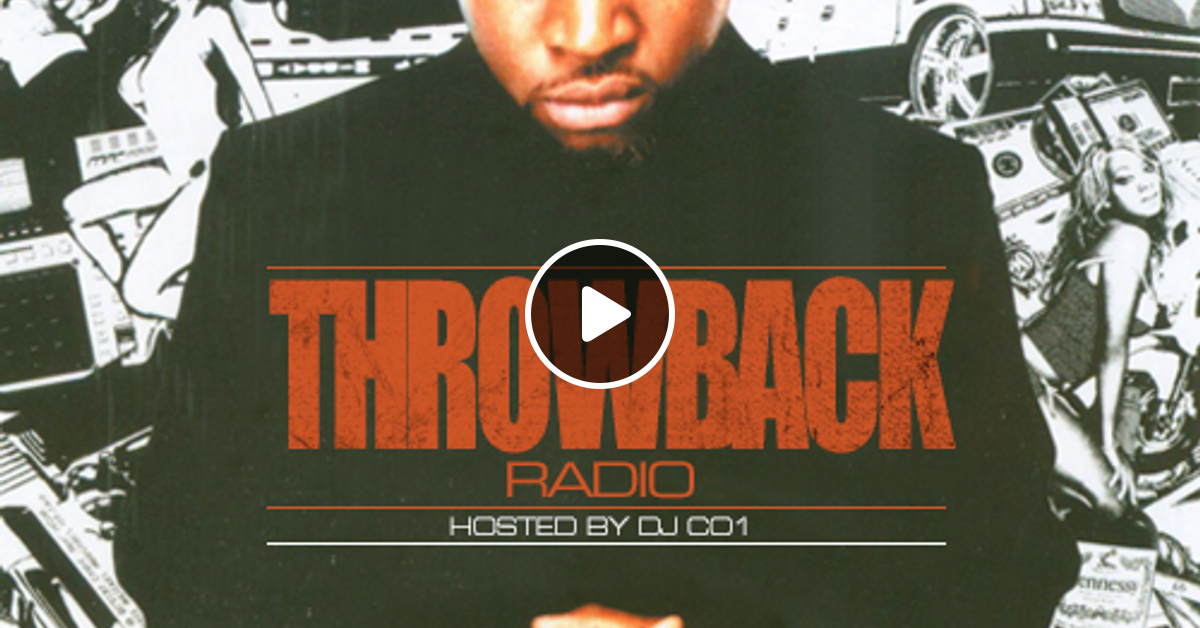 Throwback Radio 226 DJ Mixology (2000's Mix) by Throwbacks Mixcloud
