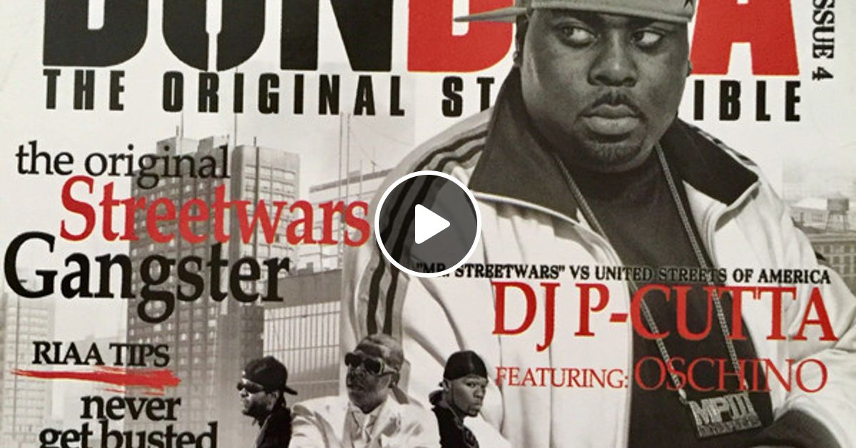 Dj P Cutta Street Wars Vol 07 By Dailey Maddawg 76 Mixcloud