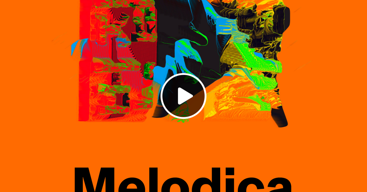 Melodica 26 February 2024 by Chris Coco Mixcloud