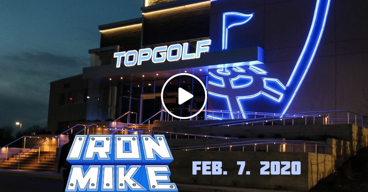 Live Top Golf Edison Nj 2 7 By Dj Iron Mike Mixcloud