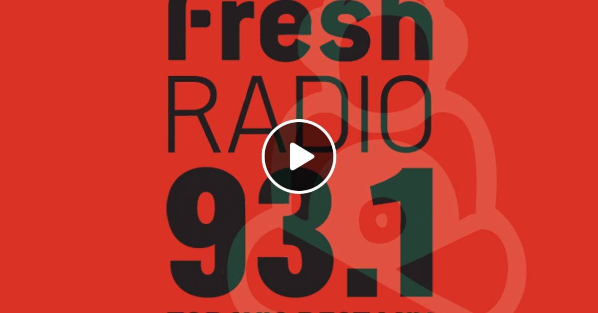 93.1 Fresh Radio Hit Mix At 6 Friday January 25th 2019 by dj_buddha