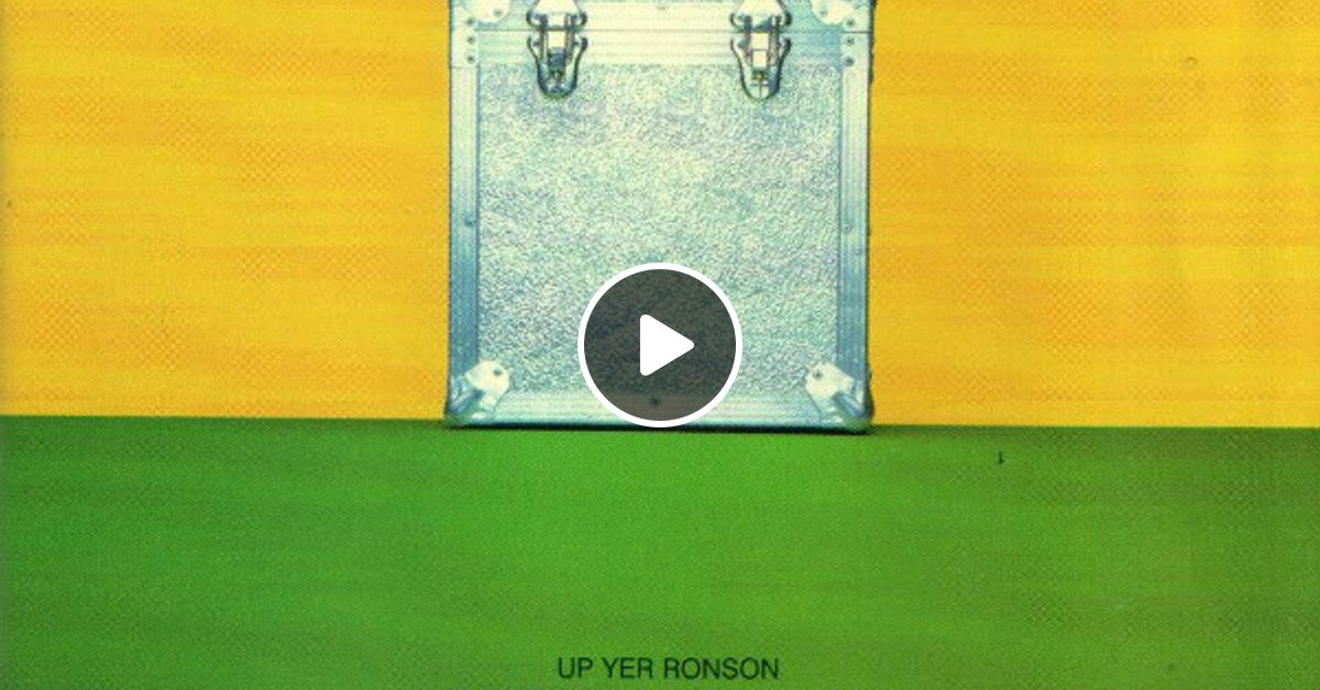 Up Yer Ronson - The Soundtrack : Vol. 1 by MILES &THE HOUSE COLLECTION ...