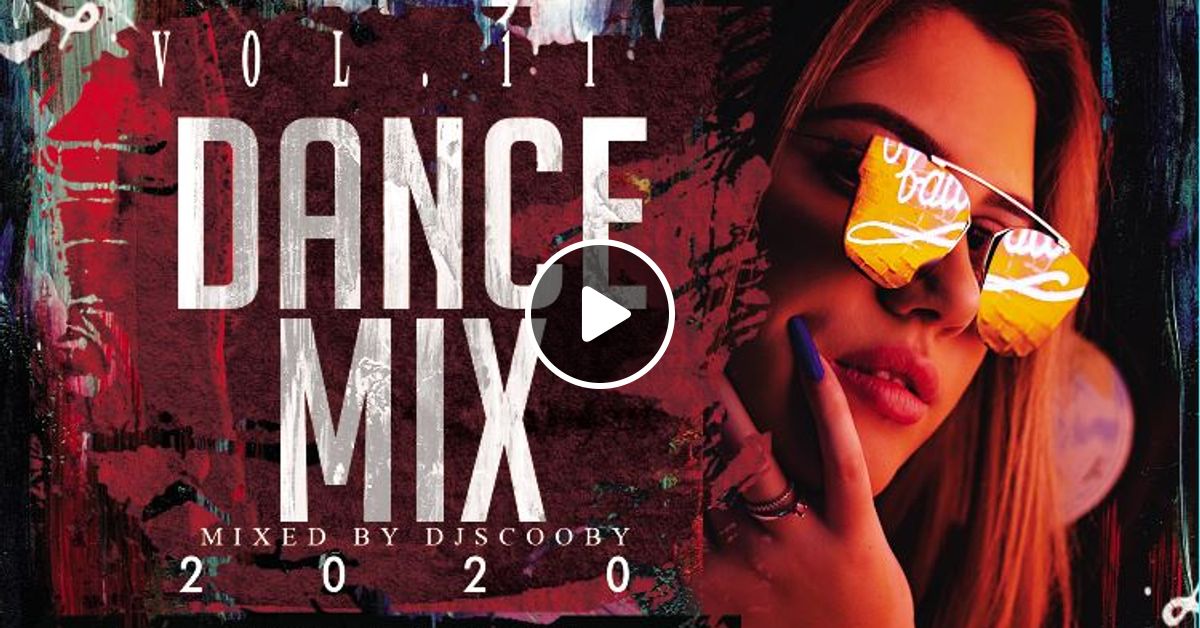 DjScooby -DanceMix Vol.11 by djscooby | Mixcloud