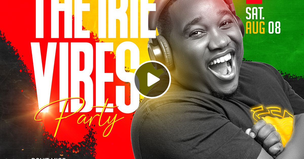 The Irie Vibes Party by Dj DOmmy (Mr. WashaWasha) Mixcloud
