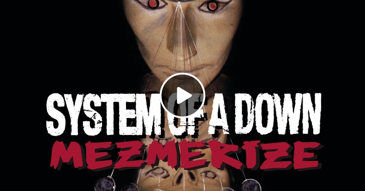 Soad mezmerize shop full album