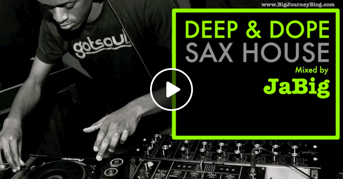 Jazzy Piano Chill Deep House Music Dj Mix By Jabig Deep Dope