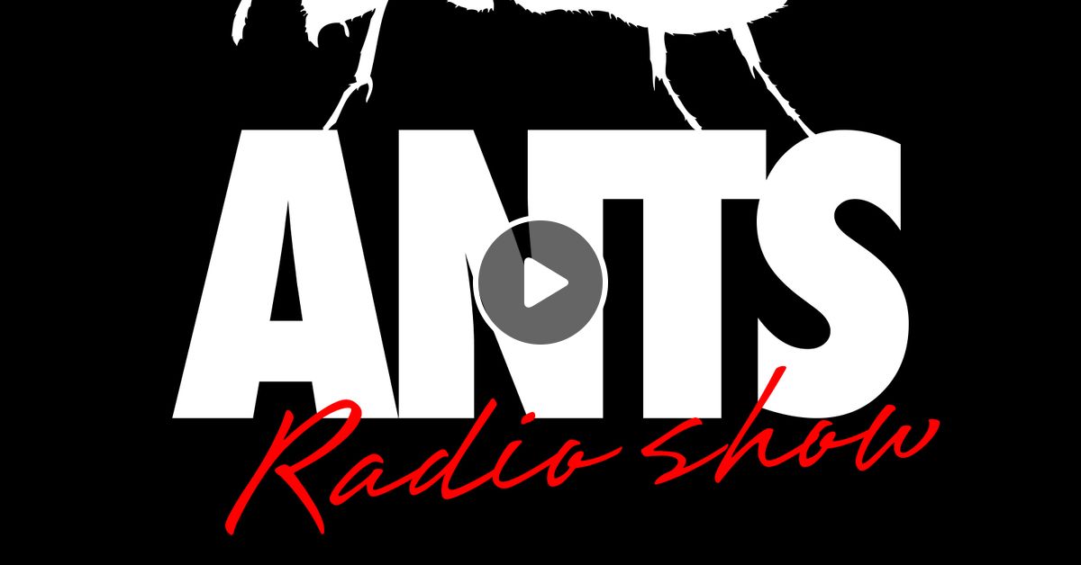 Ants Radio Show 24 By United Ants Mixcloud