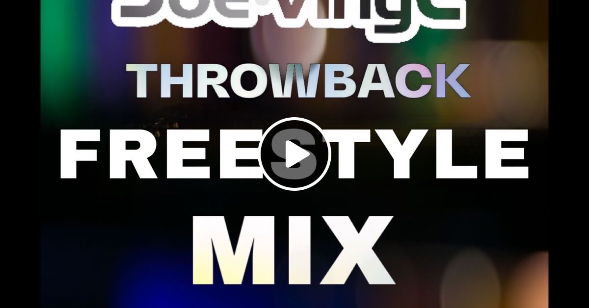 80 S Throwback Freestyle Mix By Joe Vinyl Los Angeles Ca Mixcloud