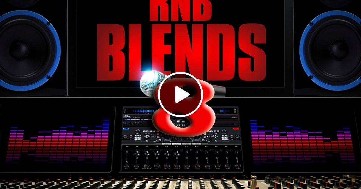 DJ FLEXMAN PRESENTS R&B BLENDS PT. 8 by DJ FLEXMAN Mixcloud
