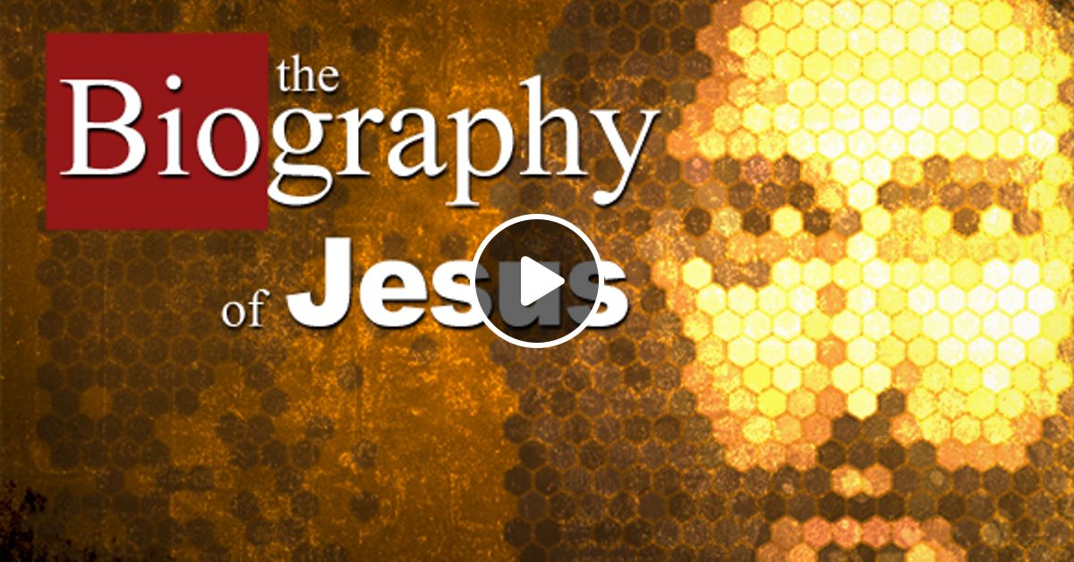 the-biography-of-jesus-transformed-by-jesus-by-oak-view-baptist-church