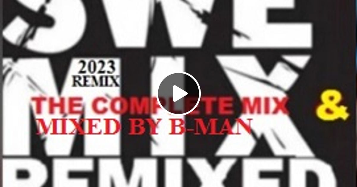 Dj B Man Swemix And Remixed Records In The Mix Part 1 And 2 Mixed