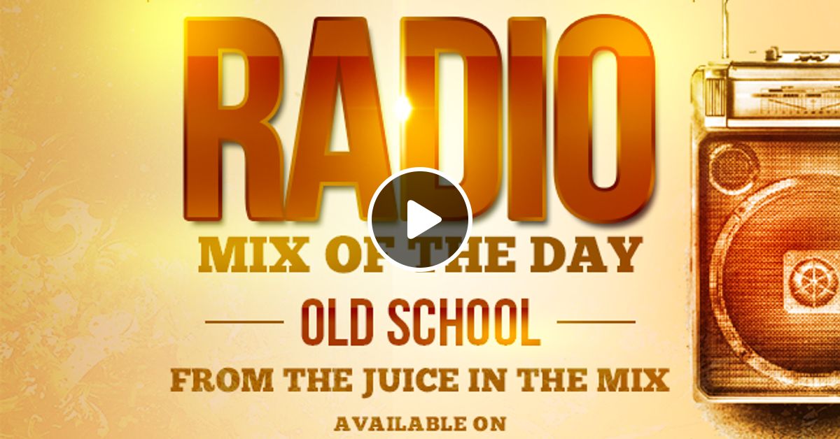 Radio Mix Of The Day 4.0 (Old School R&B) by DJ Bash Mixcloud