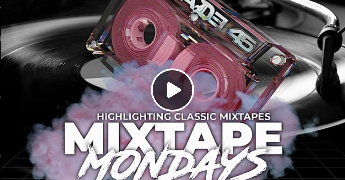 DJ Clue Mixtape Mondays (SXM Shade45) 2025 01 06 by Wheels Of