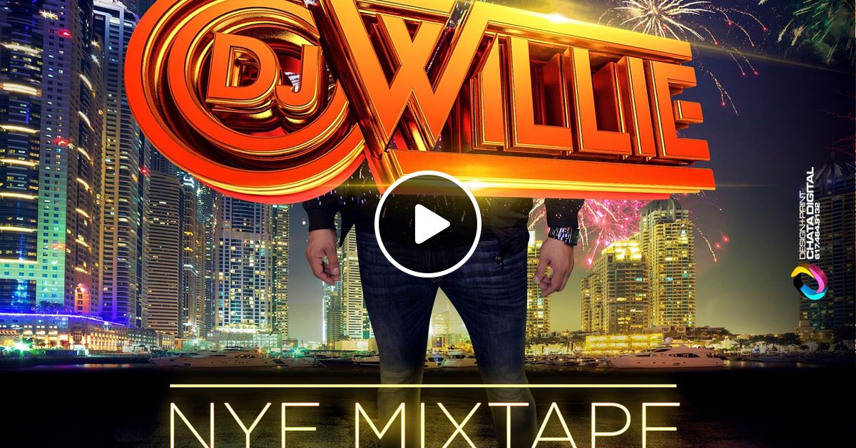 DJ WILLIE NYE 2018 MIXTAPE SESSION by DJ WILLIE Mixcloud