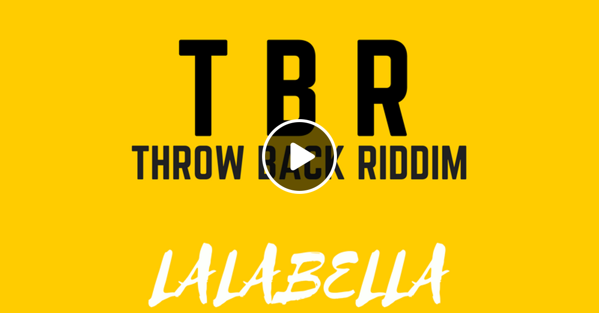 lalabella riddim mix