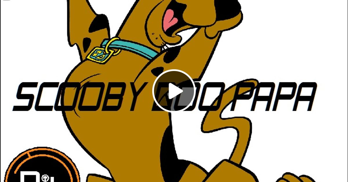 33 Warm Up Scooby Doo Papa Gustavo Darzak Dj By Gustavo Darzak Mixes Mixcloud Scoobie doo papa — banda bm3. 33 warm up scooby doo papa
