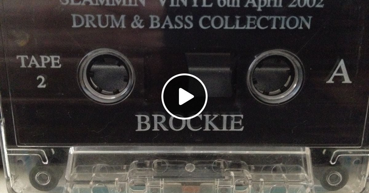 Brockie Slammin Vinyl 6th April 2002 By Dnbtapelibrary Mixcloud