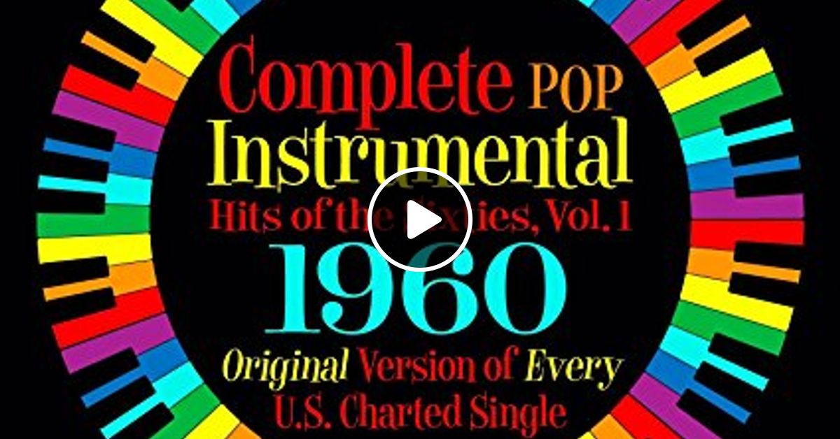 Uitdaging Janice Overweldigend Pop Instrumental Hits Of The Sixties 1960 by PsychedelicJukeboxx | Mixcloud