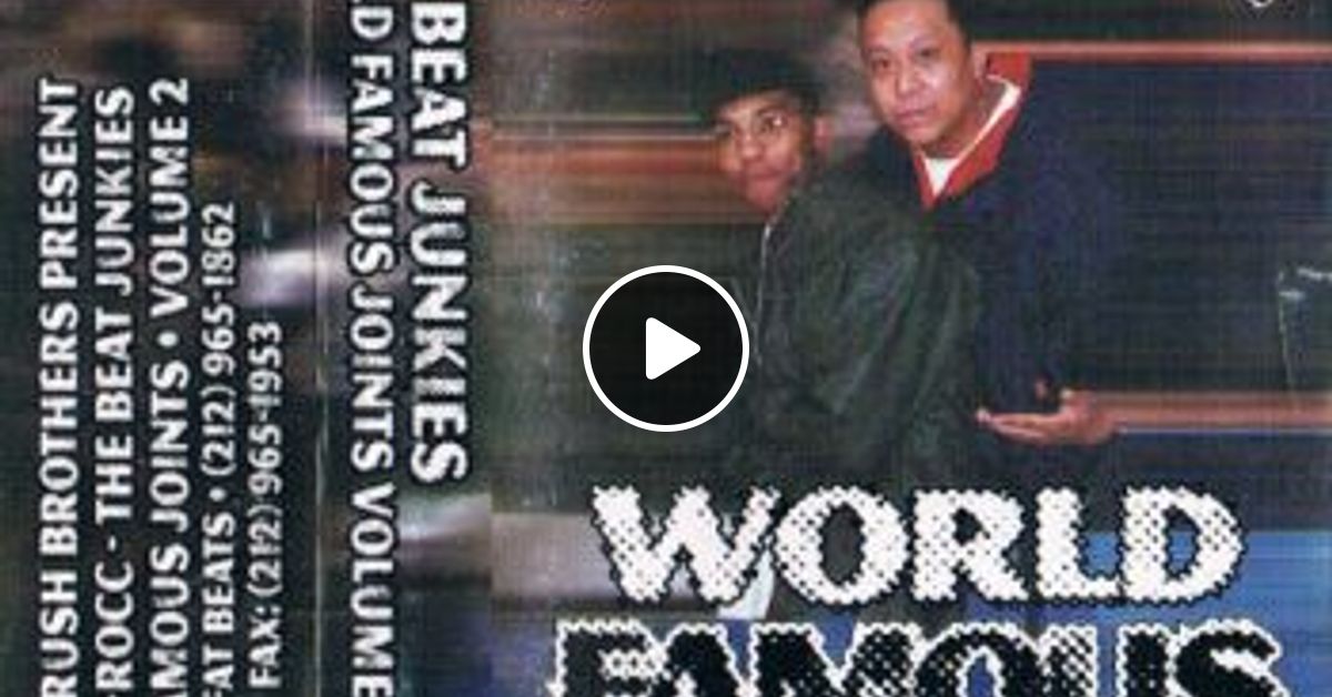 The Beat Junkies World Famous Joints - V1 Side B - The Bum Rush
