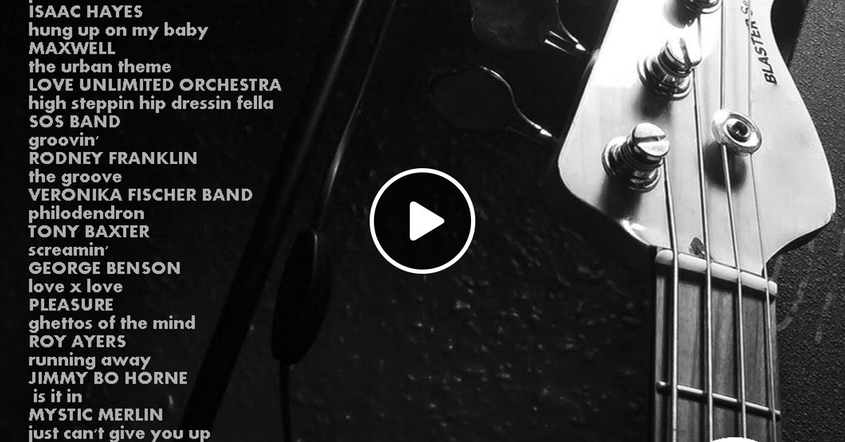 Good Times Vol 3 Soul Funk Instru Maxwell Sos Band Tony Baxter Pleasure Roy Ayers Mystic Merlin By Yesman78 Mixcloud