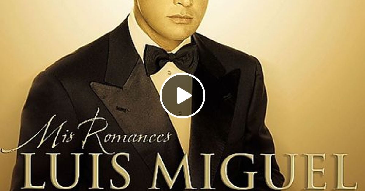 Luis Miguel Boleros Mix By Dj Khris Venom Listeners Mixcloud
