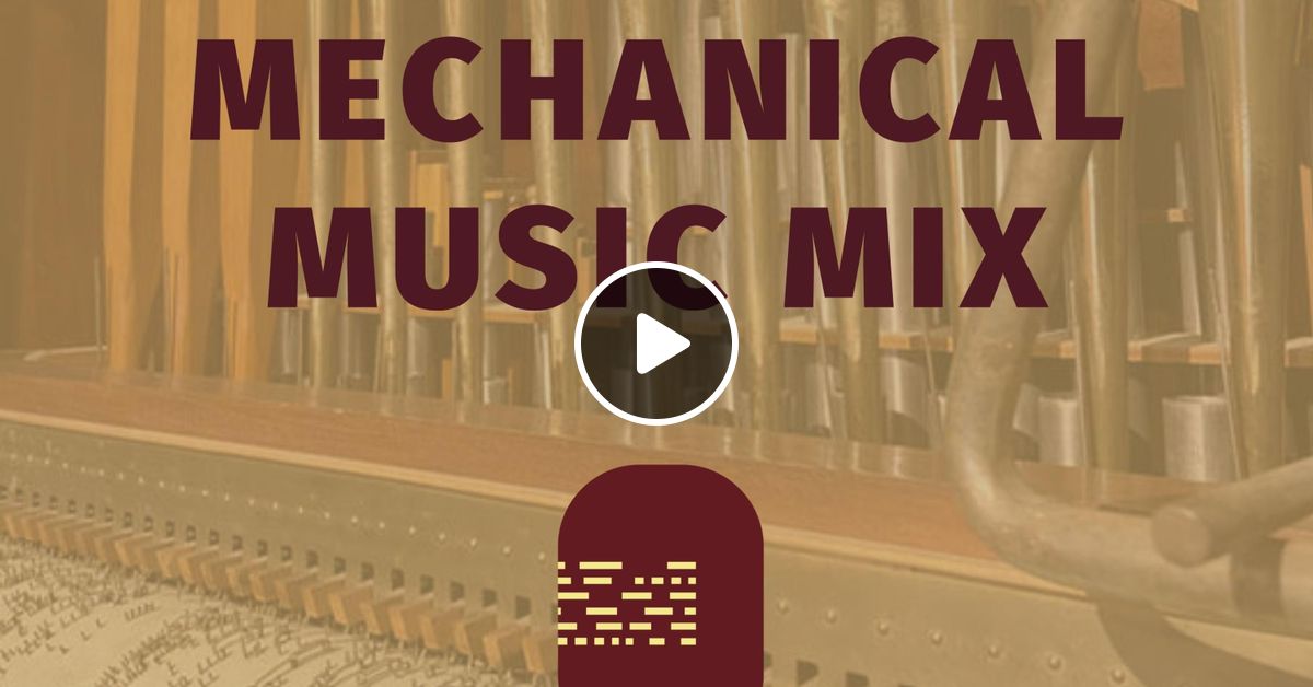 Mechanical Music Mix 15 Sep 2024 by Mechanical Music Radio Mixcloud
