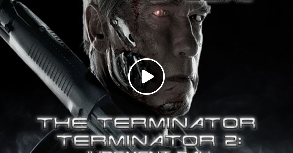 T-SPECIAL - The Terminator, Terminator 2: Judgment Day, Terminator 3 ...