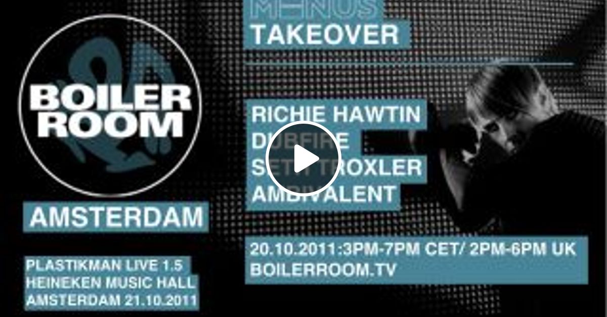 Richie Hawtin Live Minus Takeover Special Boiler Room Ade