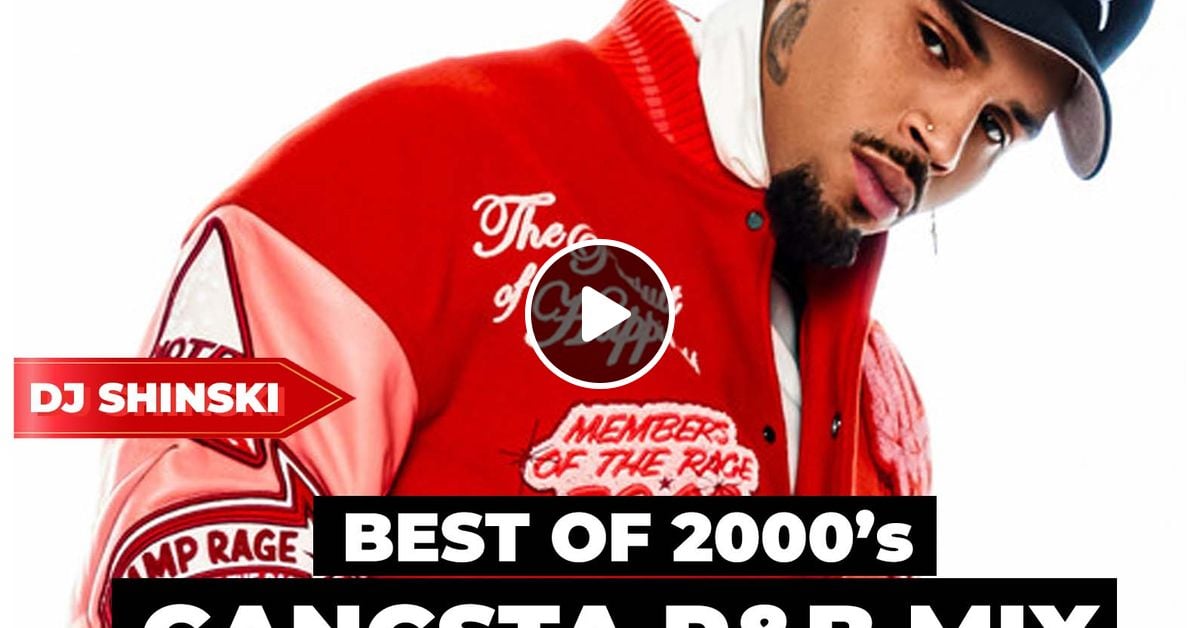 Best of 2000's Gangsta RNB (Clean) Mix Vol 1 [Chris Brown, T