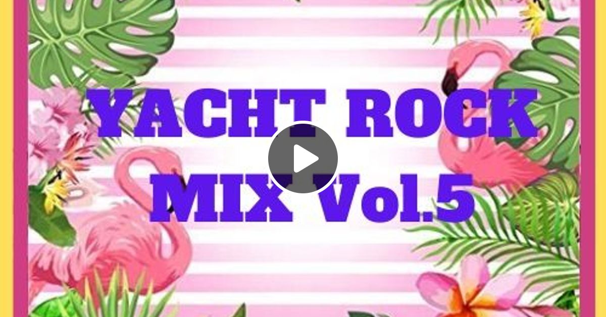 yacht rock mix soundcloud