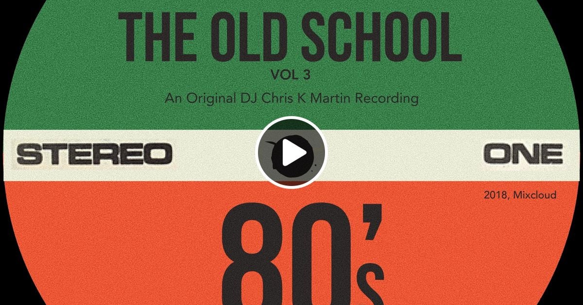 The Old School 80s Classics Mix R&B Soul Funk Disco CHRISKTHEDJ by