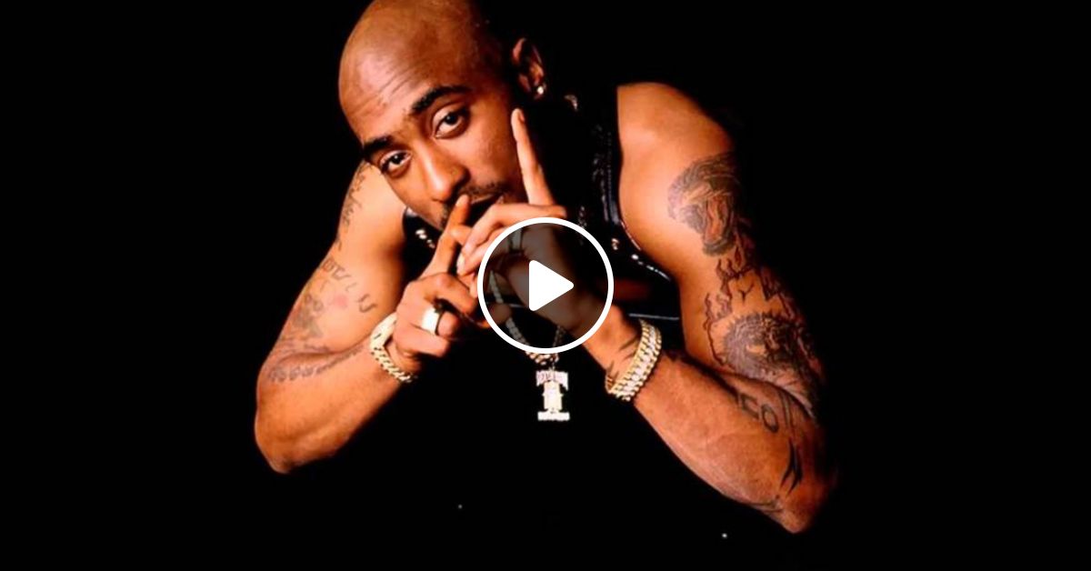 2pac Best Mix 2018 Hail Mary Dear Mama Keep Ya Head Up