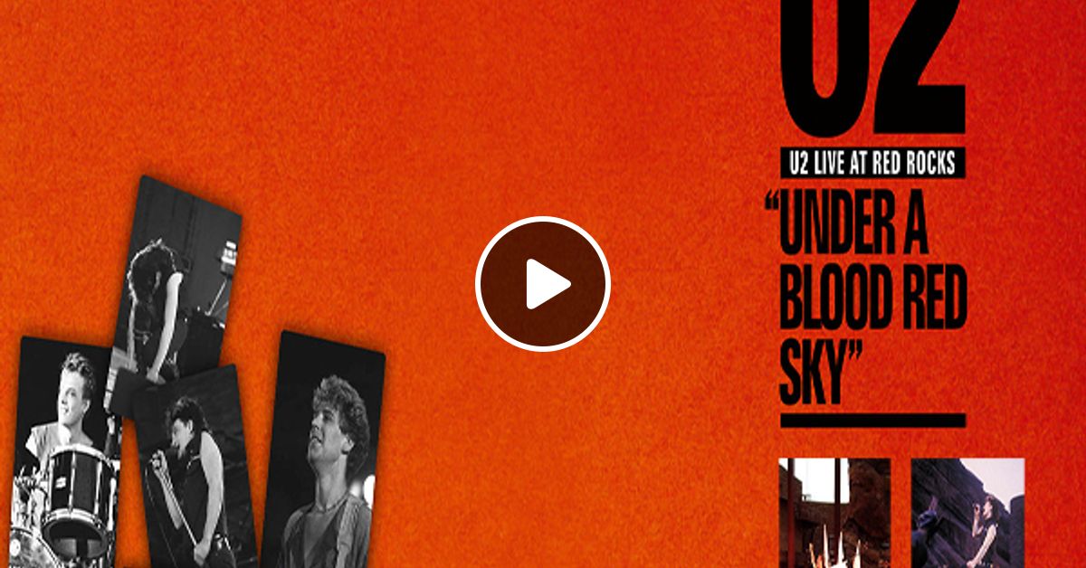 72 U2 The Complete Under A Blood Red Sky 1983 21 02 2019 By