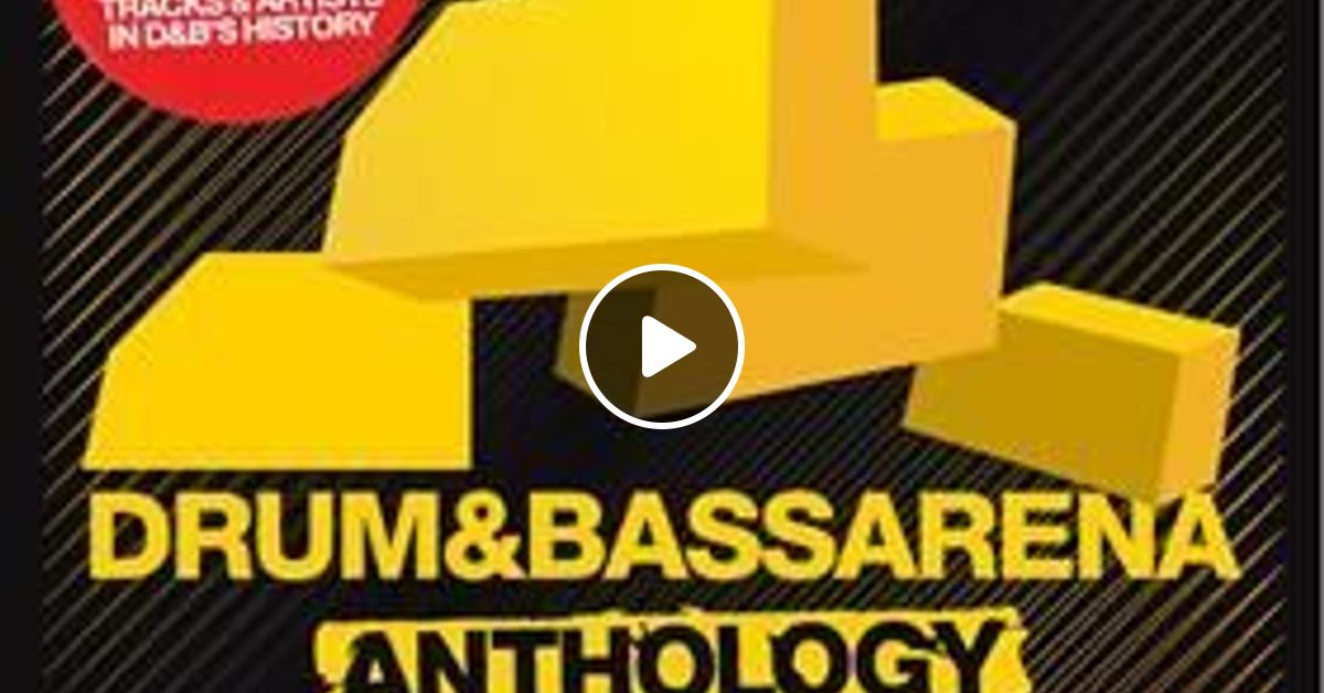 Drum & Bass ARENA Anthology (20001993) by N.Kaos Mixcloud
