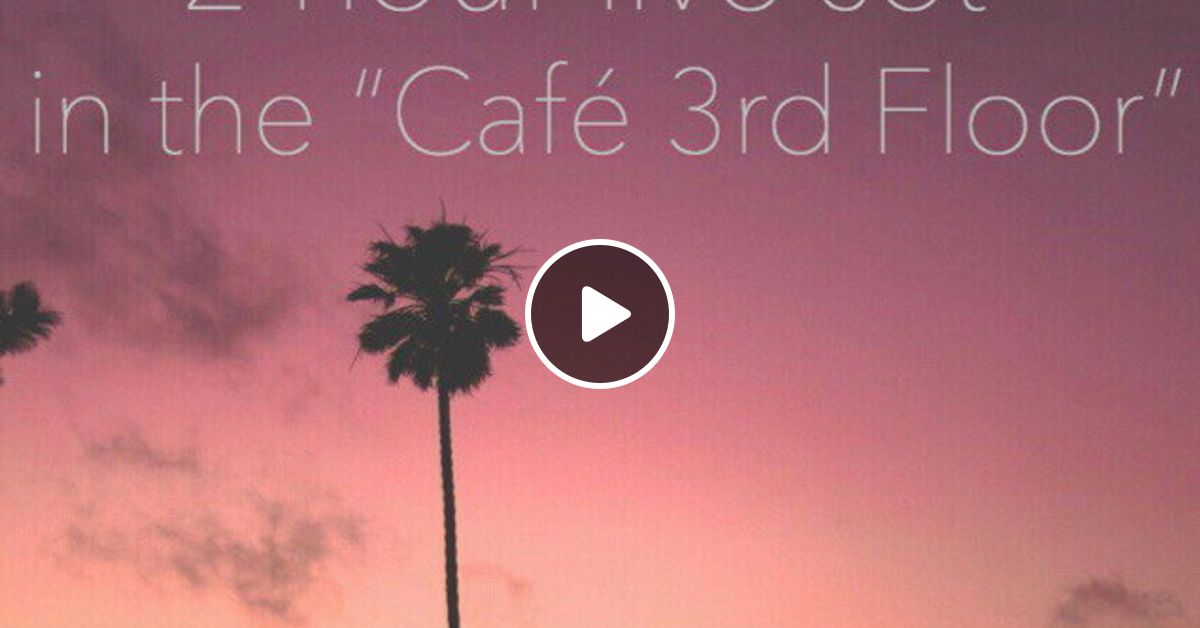 Dj Keeper 2 Hour Live Set In The Cafe 3rd Floor By Dj