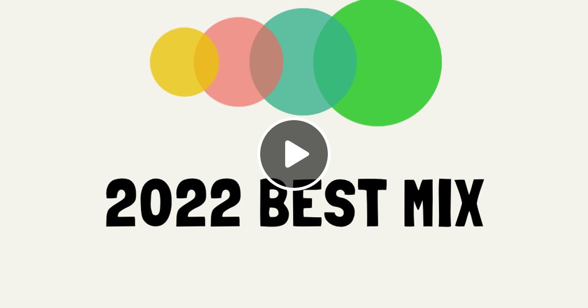 2022 Best Mix By Dj Assy Mixcloud