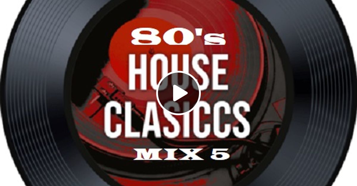 80's House - The Classics Mix 5 by DJ EDDIE (Namibia) | Mixcloud