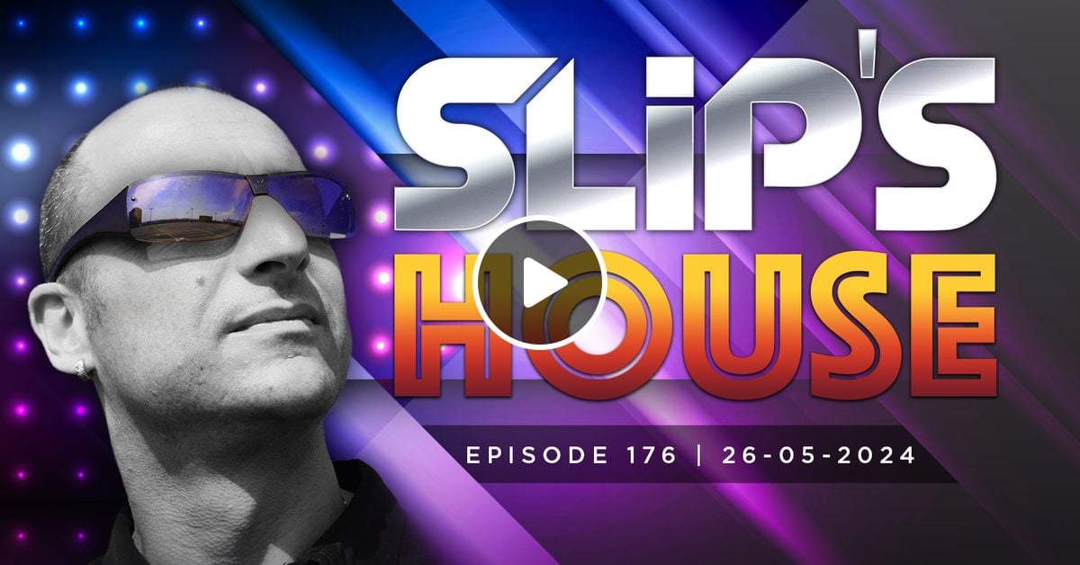 Slipmatt Slip's House 176 by Slipmatt Mixcloud